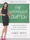 The Entrepreneur Equation (eBook): Evaluating the Realities, Risks, and Rewards of Having Your Own Business